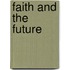 Faith and the Future