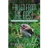 Fallen from the Nest door Florence L. Lacroix