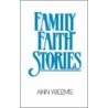 Family Faith Stories door Ann Weems