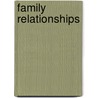 Family Relationships by Jane Bourke