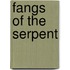 Fangs of the Serpent