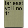 Far East Vol I No 11 by Adachi Kinnosuke