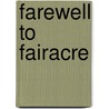 Farewell To Fairacre door Miss Read