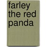 Farley The Red Panda door Warin