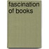 Fascination of Books