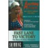 Fast Lane To Victory