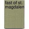 Fast of St. Magdalen door Anonymous Anonymous