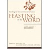 Feasting On The Word door David L. Bartlett