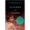 Feather in the Storm door Larry Engelmann