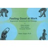 Feeling Good At Work by Robin Segal