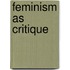 Feminism As Critique