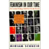 Feminism in Our Time by Miriam Schneir