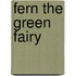 Fern The Green Fairy