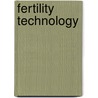 Fertility Technology by Kara Williams
