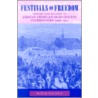 Festivals Of Freedom door Mitch Kachun