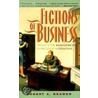 Fictions Of Business door Robert A. Brawer