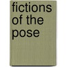 Fictions of the Pose by Harry Berger Jr.