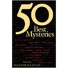Fifty Best Mysteries door Onbekend
