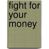 Fight for Your Money door David Bach