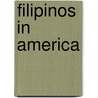 Filipinos In America by Sarah Frank