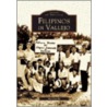 Filipinos in Vallejo door Mel Orpilla
