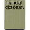 Financial Dictionary door Howard Irving Smith