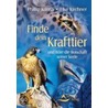 Finde dein Krafttier by Philip Kansa