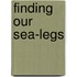 Finding Our Sea-Legs