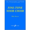 Fine-Tune Your Choir by Mike Brewer