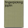 Fingerpicking Joplin by Unknown