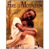 Fire on the Mountain by Jane Kurtz