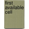 First Available Cell by James W. Marquart