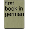 First Book in German by Ernst Carl Friedrich Krauss