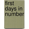 First Days In Number by Della VanAmburgh