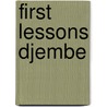 First Lessons Djembe door Paulo Mattiolio