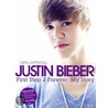 First Step 2 Forever door Justin Bieber
