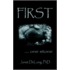 First. . . One Stone