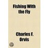 Fishing With The Fly