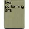 Five Performing Arts door Tom Stoppard