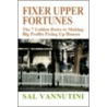 Fixer Upper Fortunes door Sal Vannutini