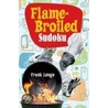 Flame-Broiled Sudoku door Frank Longo
