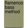 Flamenco Bass Method door Mariano Martos