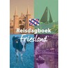 Friesland Reisdagboek door Onbekend