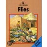 Flies Level 2 Reader by Colette Hawes