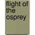 Flight Of The Osprey
