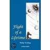 Flight of a Lifetime door Philip Watling