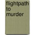 Flightpath to Murder