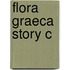 Flora Graeca Story C