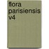 Flora Parisiensis V4