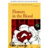 Flowers In The Blood